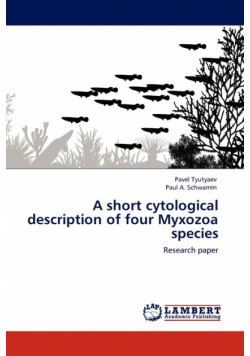 A short cytological description of four Myxozoa species
