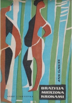 Brazylia mierzona krokami