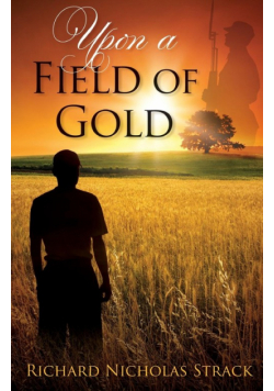 Upon a Field of Gold