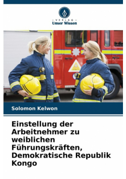 Einstellung der Arbeitnehmer zu weiblichen Führungskräften, Demokratische Republik Kongo