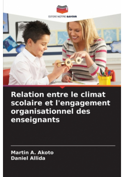 Relation entre le climat scolaire et l'engagement organisationnel des enseignants