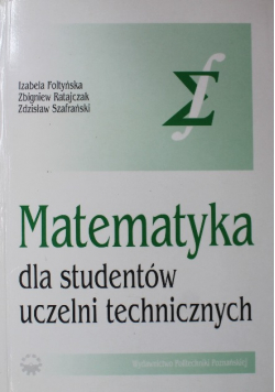 Matematyka dla studentów uczelni technicznych