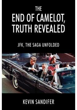 The End of Camelot, Truth Revealed