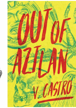 Out of Aztlan