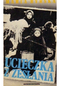 Ucieczka z zesłania