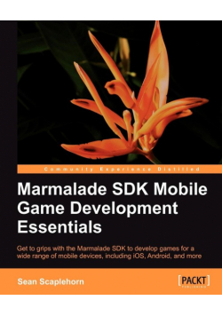 Learning Mobile Game Development with Marmalade