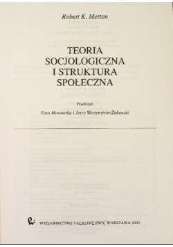 Teoria socjologiczna i struktura społeczna