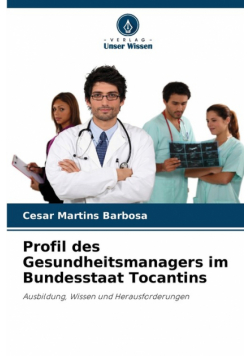 Profil des Gesundheitsmanagers im Bundesstaat Tocantins