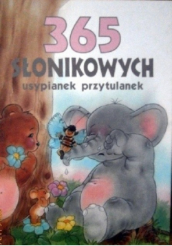 365 słonikowych usypianek przytulanek