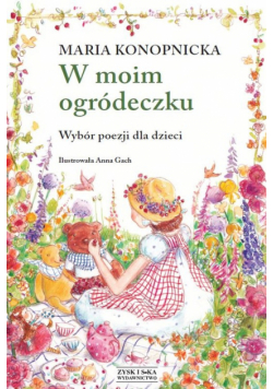 W moim ogródeczku