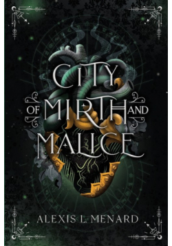 City of Mirth and Malice