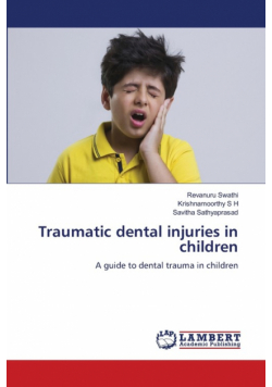 Traumatic dental injuries in children