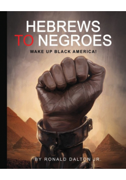 Hebrews To Negroes