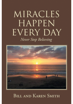 Miracles Happen Every Day