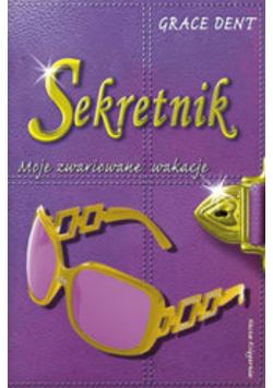 Sekretnik moje zwariowane wakacje