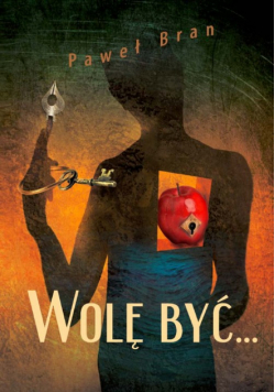 Bran Paweł - Wolę być...