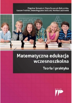 Matematyczna edukacja wczesnoszkolna