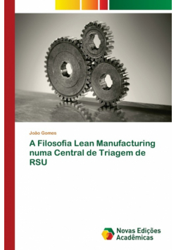 A Filosofia Lean Manufacturing numa Central de Triagem de RSU