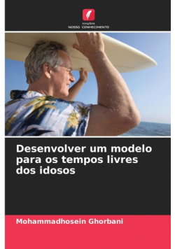Desenvolver um modelo para os tempos livres dos idosos