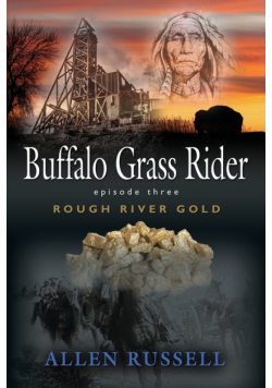 Buffalo Grass Rider - Episode Three