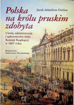 Polska na królu pruskim zdobyta