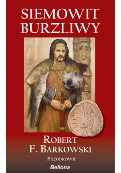 Siemowit. Burzliwy