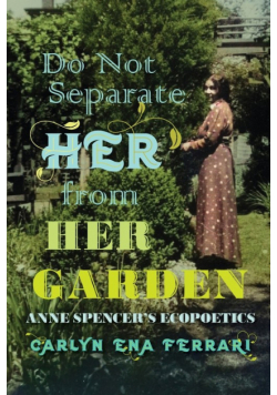 Do Not Separate Her from Her Garden