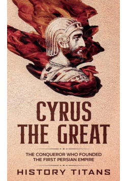 Cyrus the Great