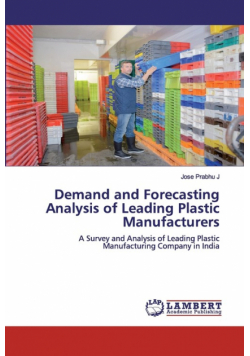Demand and Forecasting Analysis of Leading Plastic Manufacturers