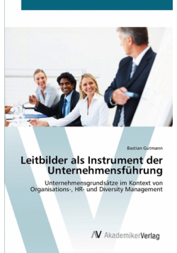 Leitbilder als Instrument der Unternehmensführung