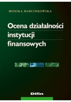 Ocena działalności instytucji finansowych