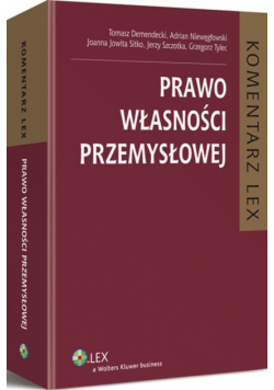 Prawo własności przemysłowej Komentarz
