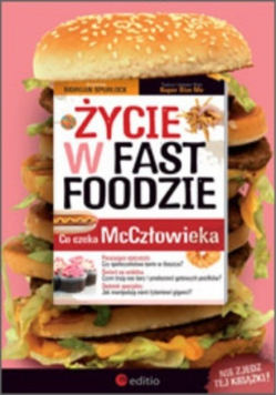 Życie w fast foodzie