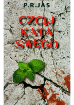 Czcij kata swego
