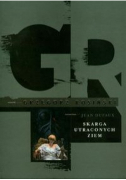 Skarga Utraconych Ziem