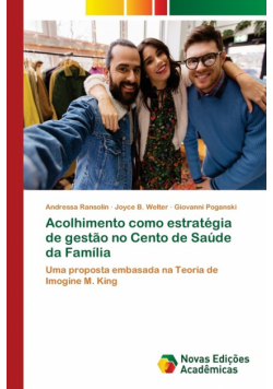 Acolhimento como estratégia de gestão no Cento de Saúde da Família