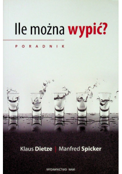 Ile można wypić?