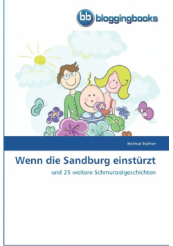Wenn die Sandburg einstürzt