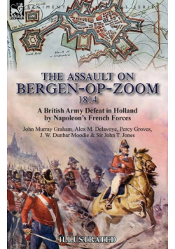 The Assault on Bergen-op-Zoom, 1814