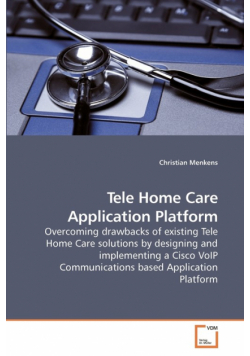 Tele Home Care Application Platform