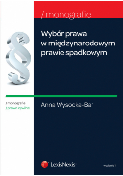 Wybór prawa w międzynarodowym prawie spadkowym