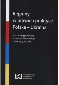 Regiony w prawie i praktyce Polska - Ukraina