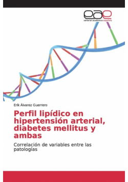 Perfil lipídico en hipertensión arterial, diabetes mellitus y ambas