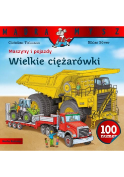 Maszyny i pojazdy Wielkie ciężarówki
