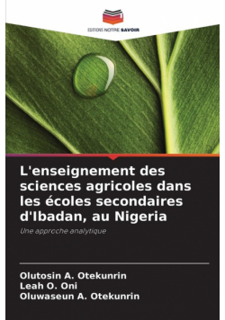 L'enseignement des sciences agricoles dans les écoles secondaires d'Ibadan, au Nigeria