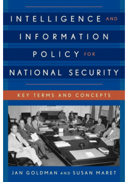 Intelligence and Information Policy for National Security