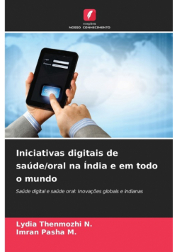 Iniciativas digitais de saúde/oral na Índia e em todo o mundo
