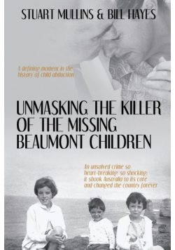 Unmasking the Killer of the Missing Beaumont Children