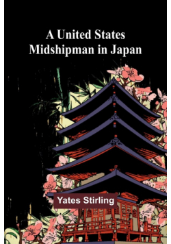 A United States Midshipman in Japan