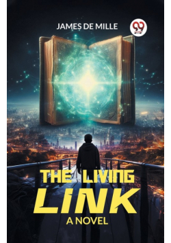 The Living Link A Novel